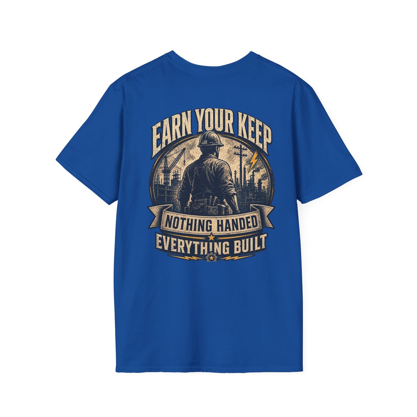 Earn Your Keep T-Shirt