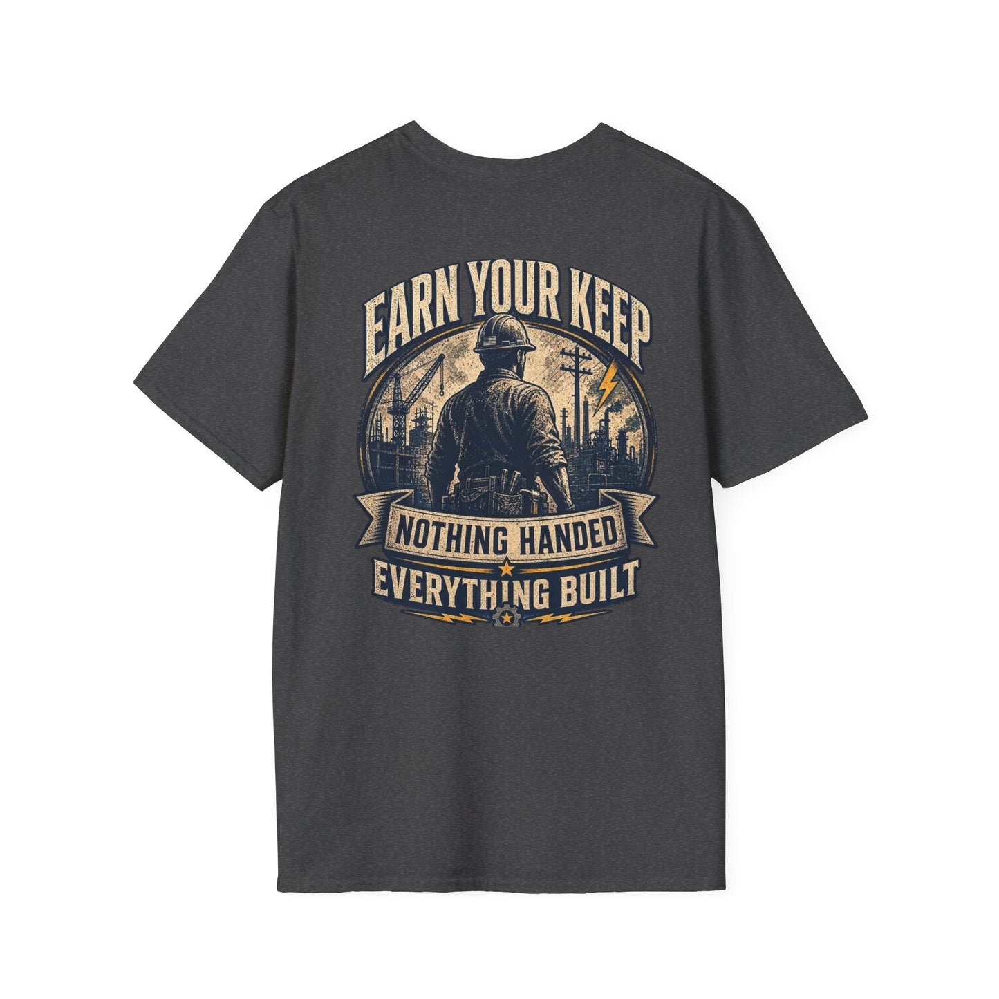 Earn Your Keep T-Shirt