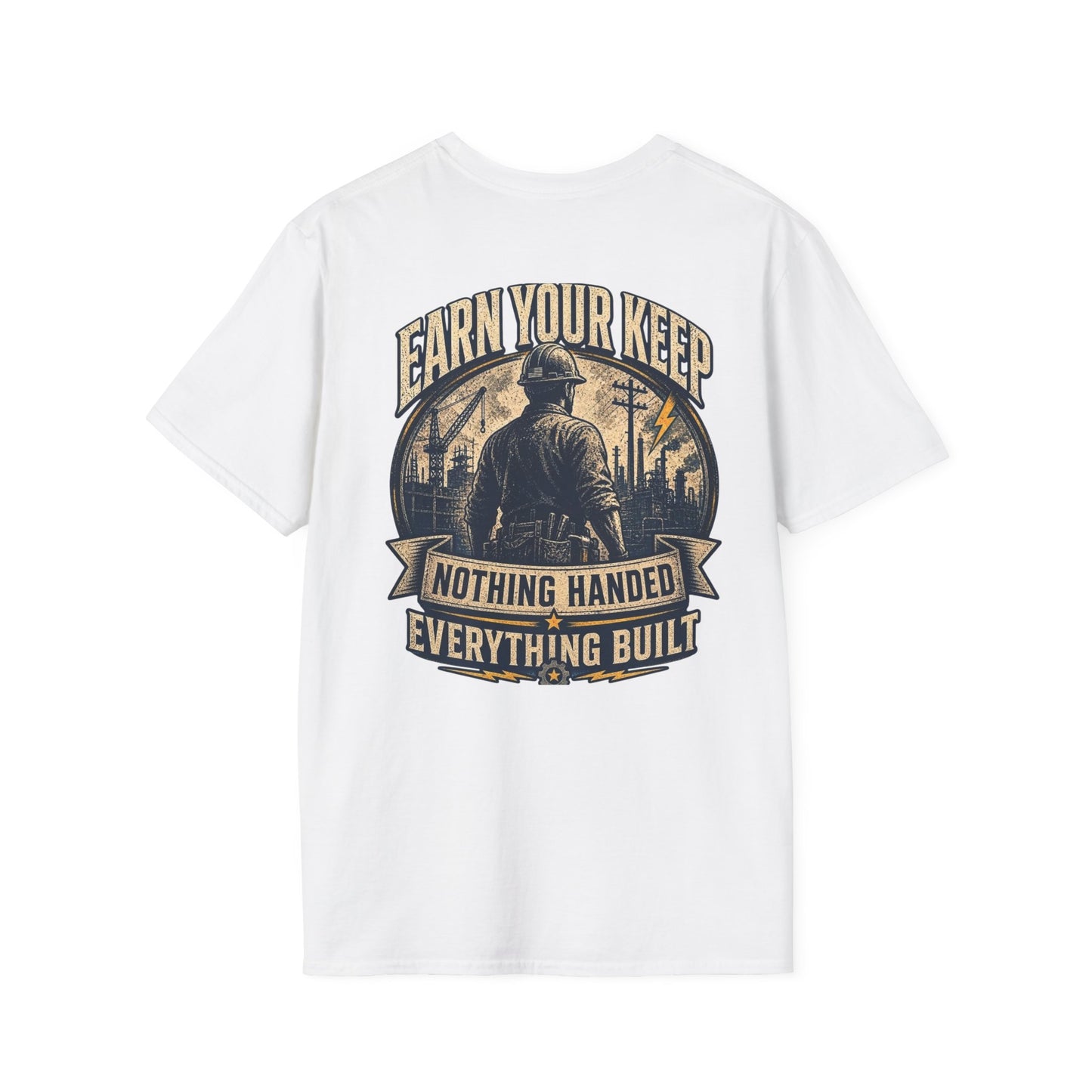 Earn Your Keep T-Shirt