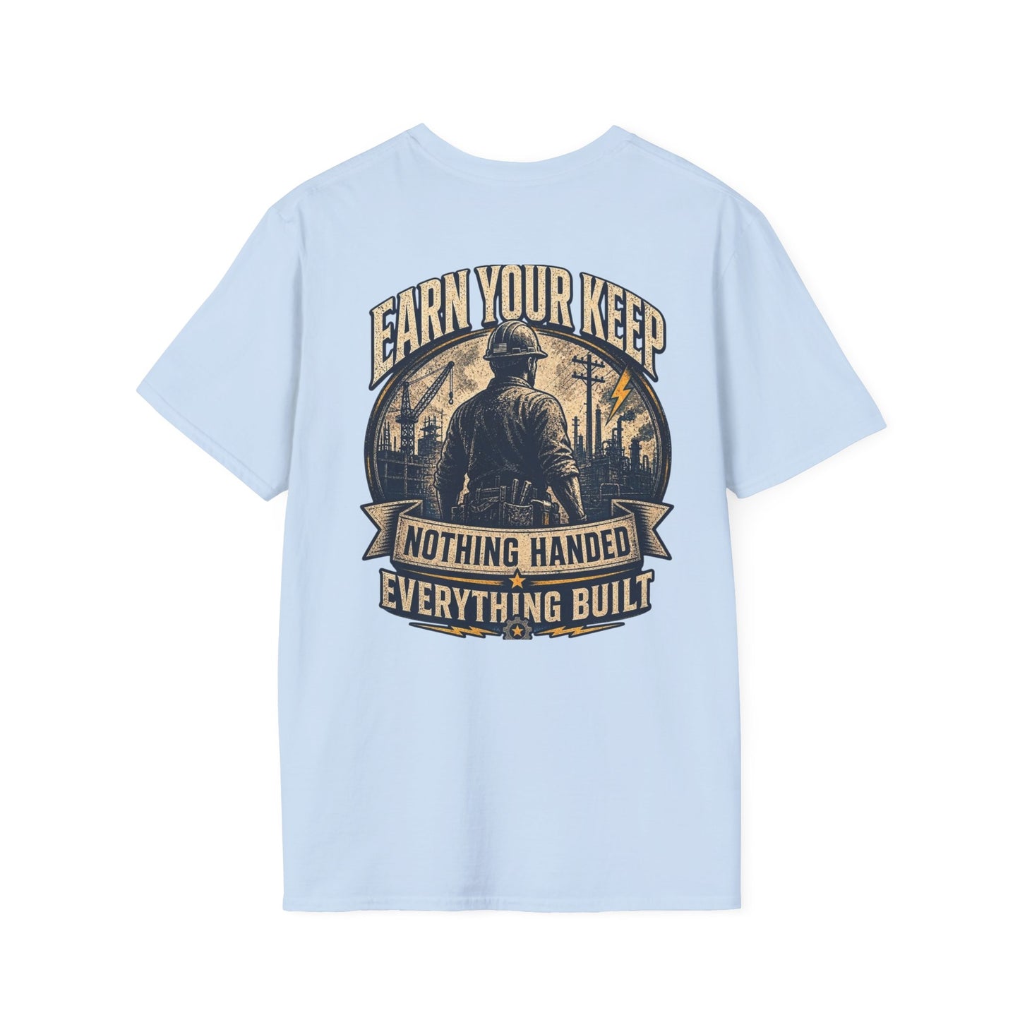 Earn Your Keep T-Shirt